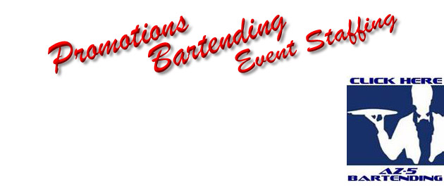 Arizona 5 Star provides promotions, bartending, and staffing for your events.